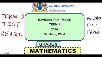 Mathematics Grade 9 Term 3 Test - September 2024 Gauteng - Sedibeng West District