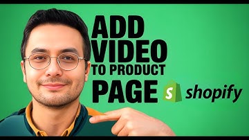 How to Add Video to Shopify Product Pages - 2025 (For Beginners)