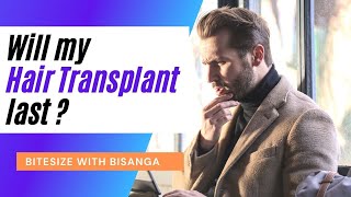 Will my hair transplant last? | Bitesize with Bisanga Ep. 14 (BHR Clinic)