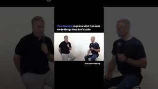 Famous Paul Graham explains what it means to do things that don’t scale Net Worth