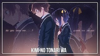Nightcore - 君のとなりに // Kimi no Tonari wa「 Chuunibyou Demo Koi ga Shitai (Insert Song) 」