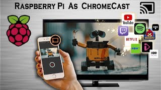 Raspberry pi Cast with Smartphone | ChromeCast