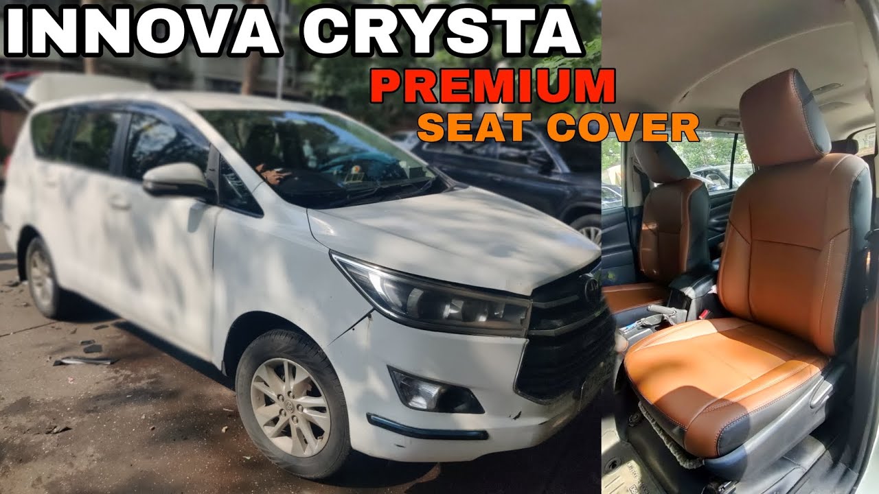 PREMIUM SEAT COVER INSTALLED IN TOYOTA INNOVA CRYSTA AT LAXMAN AUTO STORE -SION 📞 9820355265