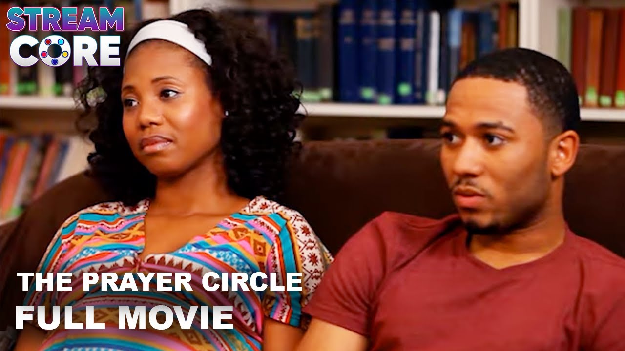 The Prayer Circle | Full Movie | StreamCore