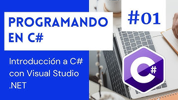 💻 Programando en C# con Visual Studio .NET #001 - Introducción