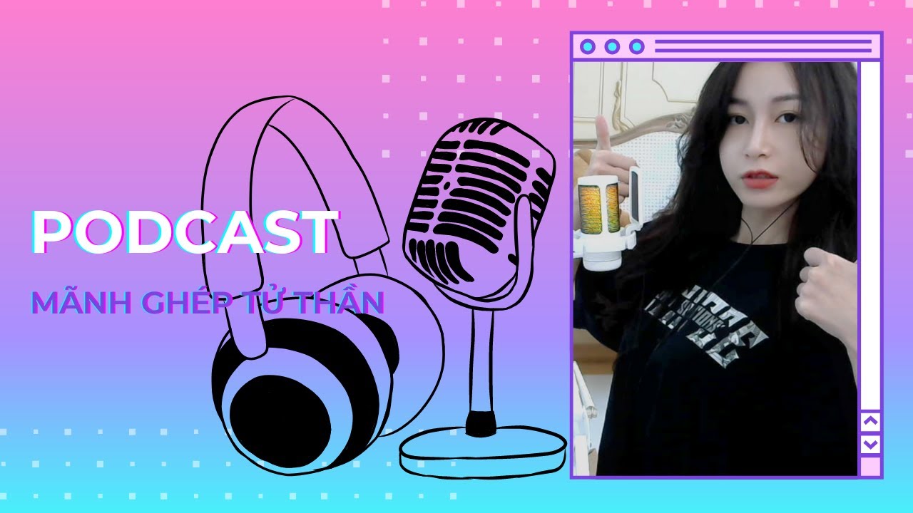 Outline Video Podcast | Mảnh Ghép Tử Thần | Podcast #podcast #voice #story