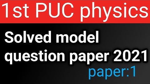 #1stpuc #physics #solvedmodelquestionpapers @learnwithmechannel