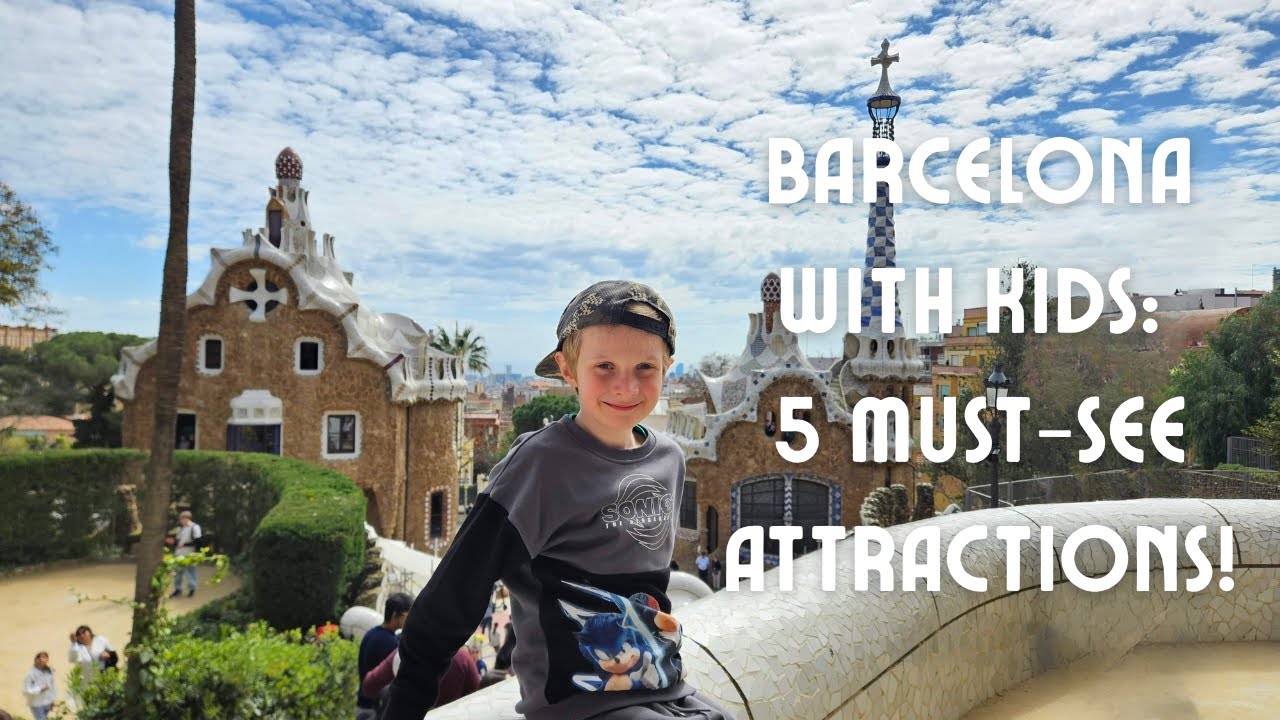 Barcelona With Kids | We Tested Every Family Attraction (Here's What Happened)