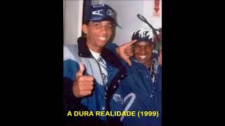 Teco E Buzunga Part. Fisk E Bony - A Dura Realidade 1999