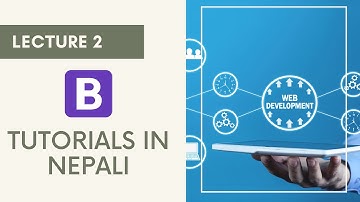 Bootstrap 4.5 tutorials in Nepali | Lecture 2 | Bootstrap Grids