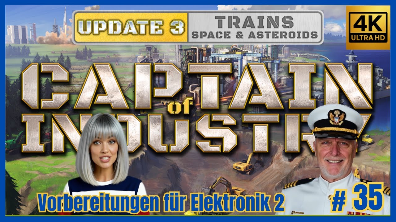 Captain of Industry Update 3 | Vorbereitungen für Elektronik 2 ... | German # 35