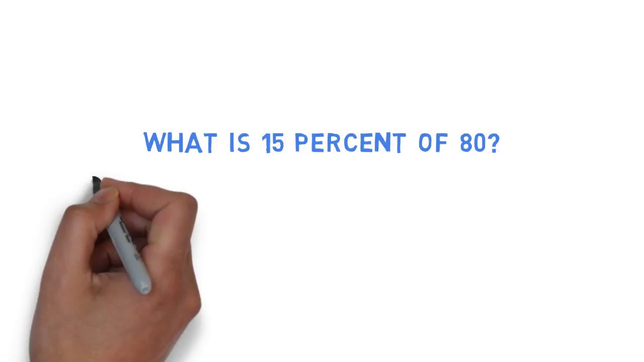 What Is 15 Percent Of 80