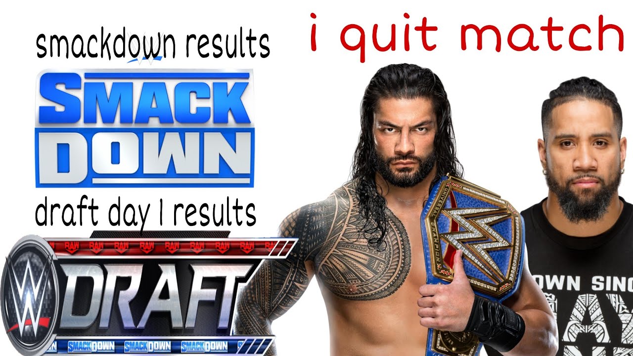 Wwe smackdown and draft 2020 day1 full results