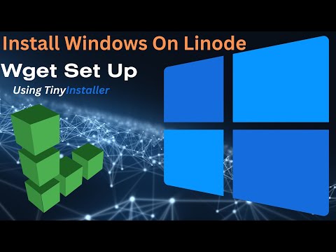 Install Windows Image On Linode With wget