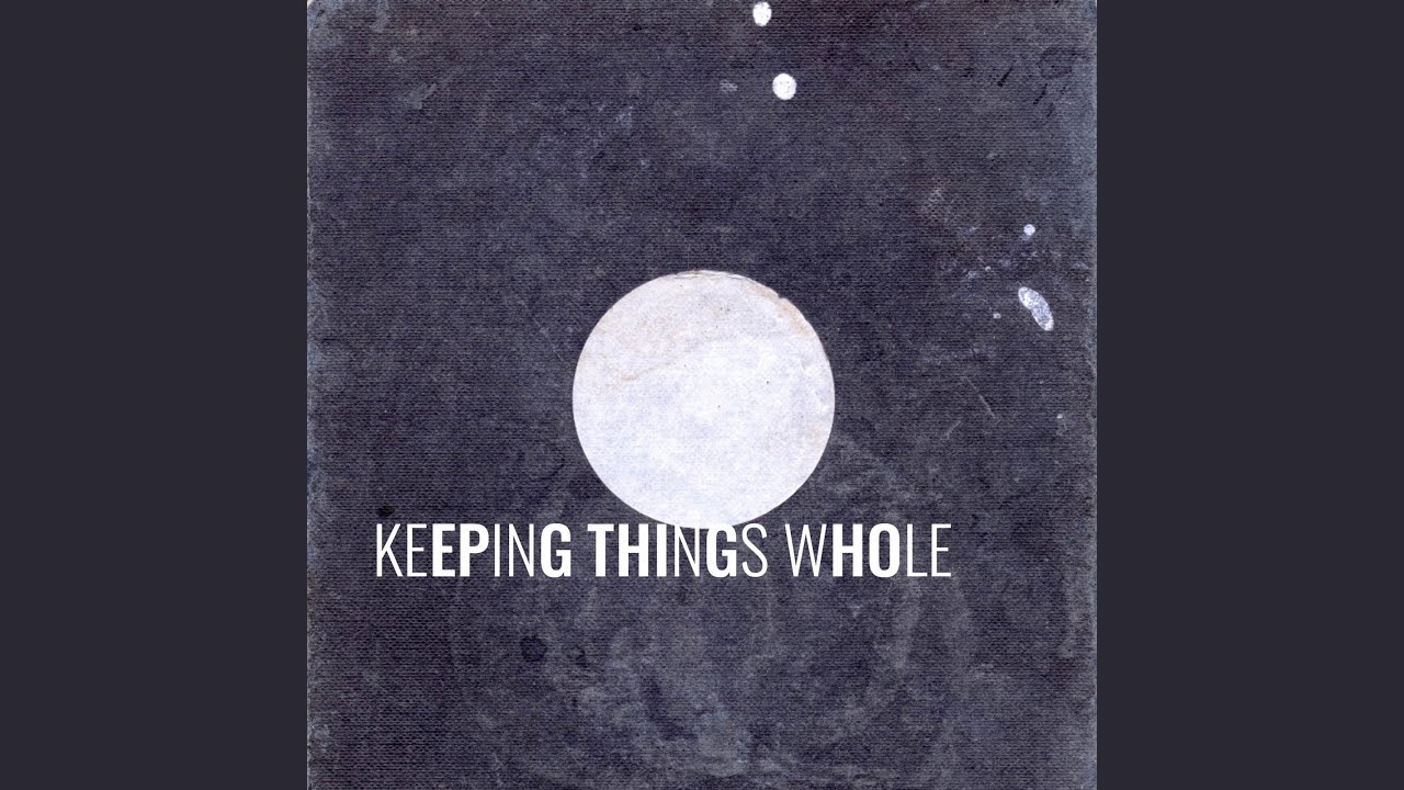 Assista a Keeping things whole no YouTube