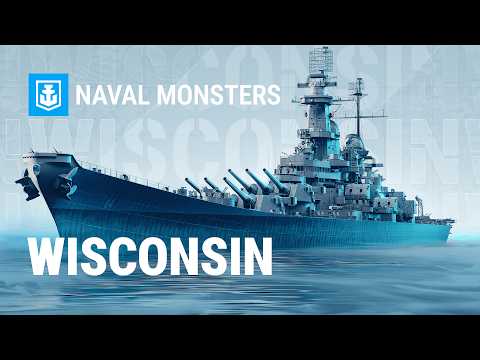 : Naval Monsters: Wisconsin