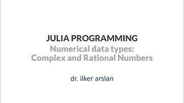 Julia Programming | Variables & Types | 10 Complex and Rational Numbers