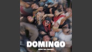 Domingo (Se Acabo) - Snow Tha Product