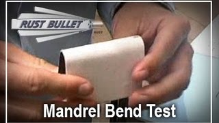 Rust Bullet - Mandrel Bend Test