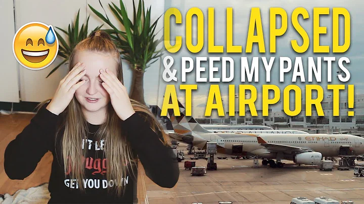 I COLLAPSED AND PEED MY PANTS AT THE AIRPORT | Travel Storytime
