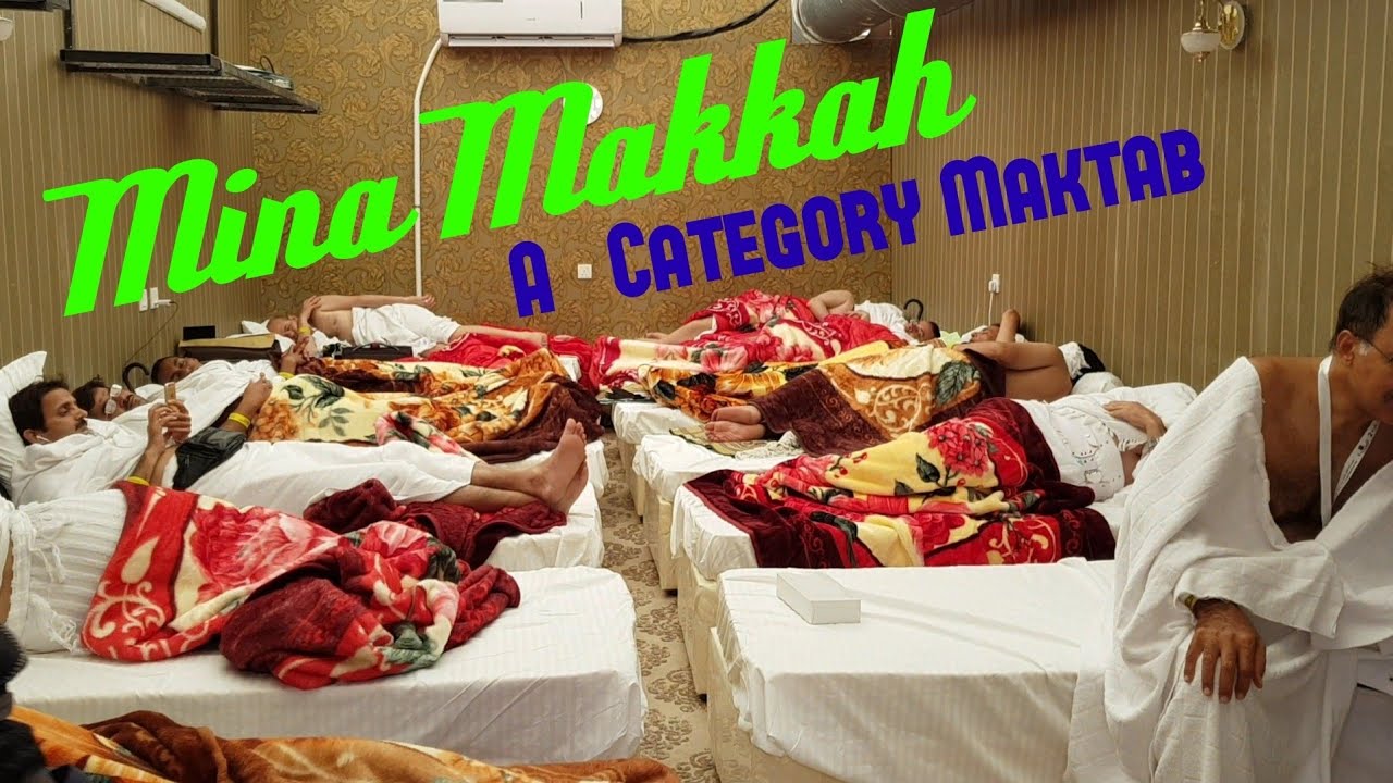 Mina Makkah (A) Category Maktab details Food and Tent ⛺️