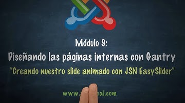 [Curso de Joomla] Módulo 9.2: Creando un slide animado con JSN EasySlider
