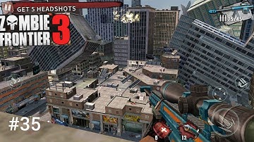 Zombie Frontier 3: Sniper shooter - walkthrough gameplay part 35 (iSO, Android)