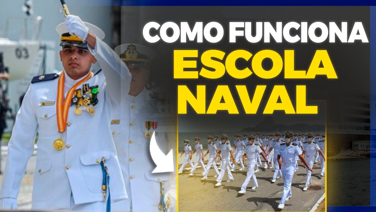 COMO FUNCIONA A ESCOLA NAVAL?