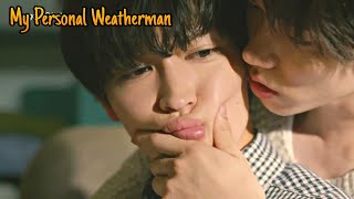 My Personal Weatherman || Higuchi Kouhei X Mashiko Atsuki 😍