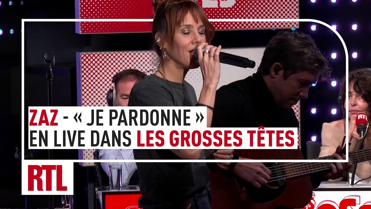 Zaz - Je pardonne (LIVE) dans Les Grosses Têtes