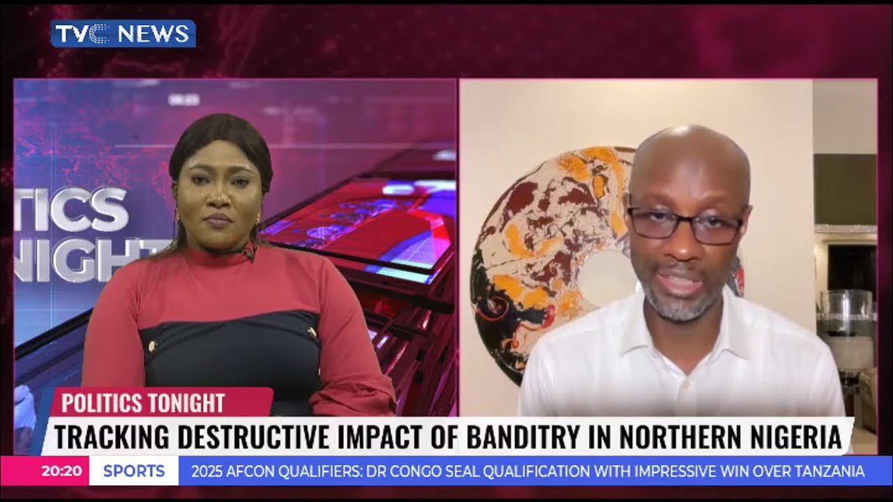 Tracking Destructive Impact Of Banditry In Northern Nigeria