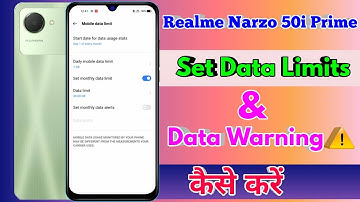 how to set data limit in realme narzo 50i prime, realme narzo 50i prime me data limit kaise set kare