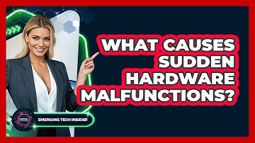 What Causes Sudden Hardware Malfunctions? - Emerging Tech Insider