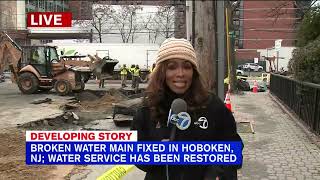 Crews restore water in Hoboken after massive water main break on Monday