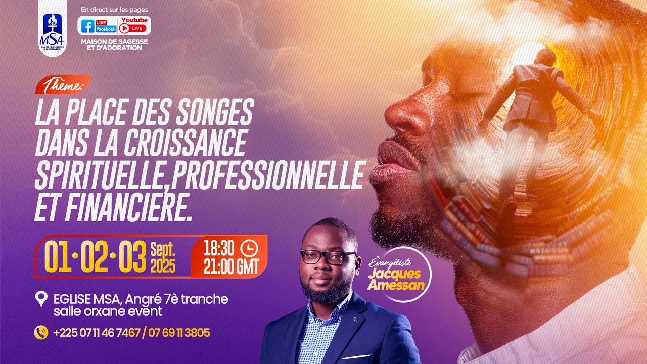 (3)LA PLACE DES SONGES DANS LA CROISSANCE SPIRITUELLE PROFESSIONNELLE ET FINANCIÈRE- Pst JACQUES A.