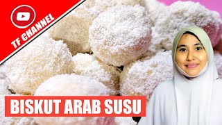 Resepi Biskut Arab Susu | Ayaq Tangan Ustazah