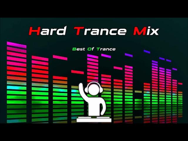 Best Of Hard Trance Mix (Old School)