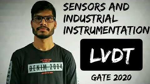 GATE2020LVDT|GATE PREVIOUS YEAR|Sensor&Industrial Instrumentation|INSTRUMENTATION|KrishnaSinghRajput