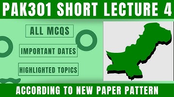 PAK301 Short Lecture 4_Highlighted Questions_PAK301short Lectures_Mid Term_Full Detail In Short Time