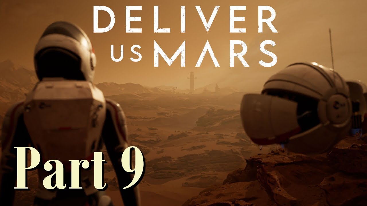 Deliver Us Mars || Chapter 5 - YouTube
