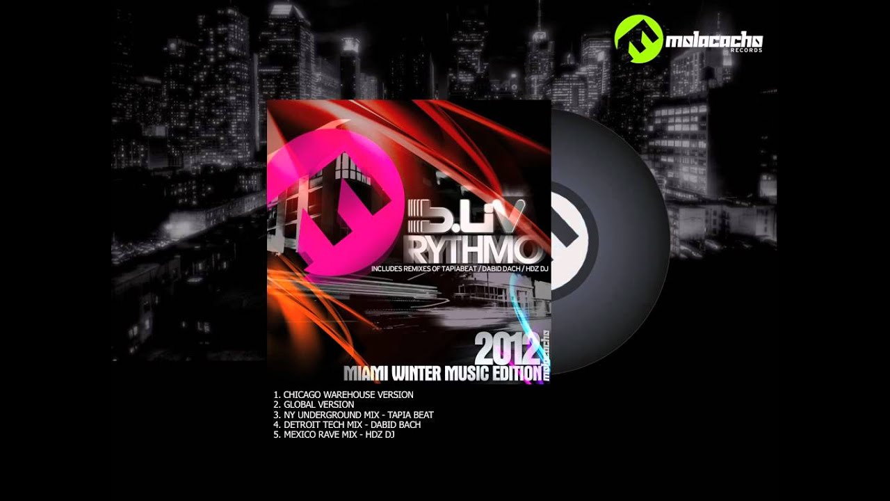 B-Liv / Rythmo (Release preview) Molacacho Records WMC 2012