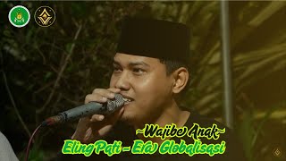 Wajibe Anak - Eling Pati - Era Globalisasi | 'Asyiqul Musthofa Cilacap
