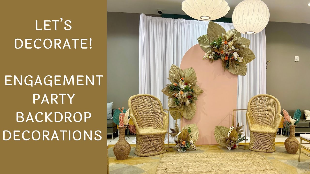 Setup With Me - Engagement Party Backdrop Decorations - YouTube