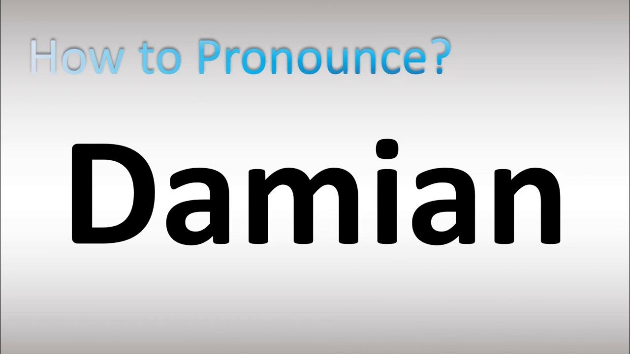 how-to-pronounce-damian-youtube