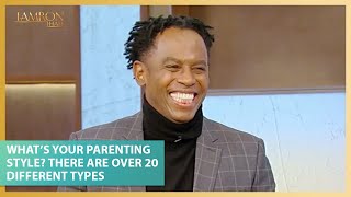 What’s Your Parenting Style? There Are Over 20 Different Types