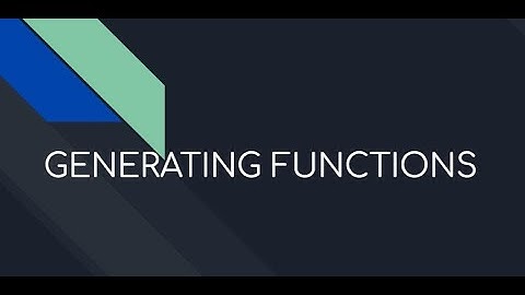 Module 4:- Generating Functions Part 4