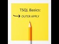 TSQL Basics Part 12: OUTER APPLY