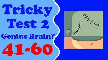Tricky Test 2™: Genius Brain? level 41-60
