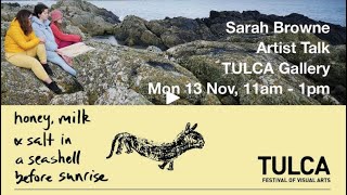 Artist Talk: Sarah Browne | TULCA 2023
