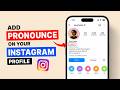How to Add Pronouns on Your Instagram Profile